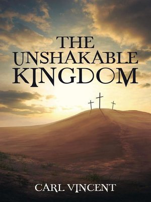 cover image of The Unshakable Kingdom